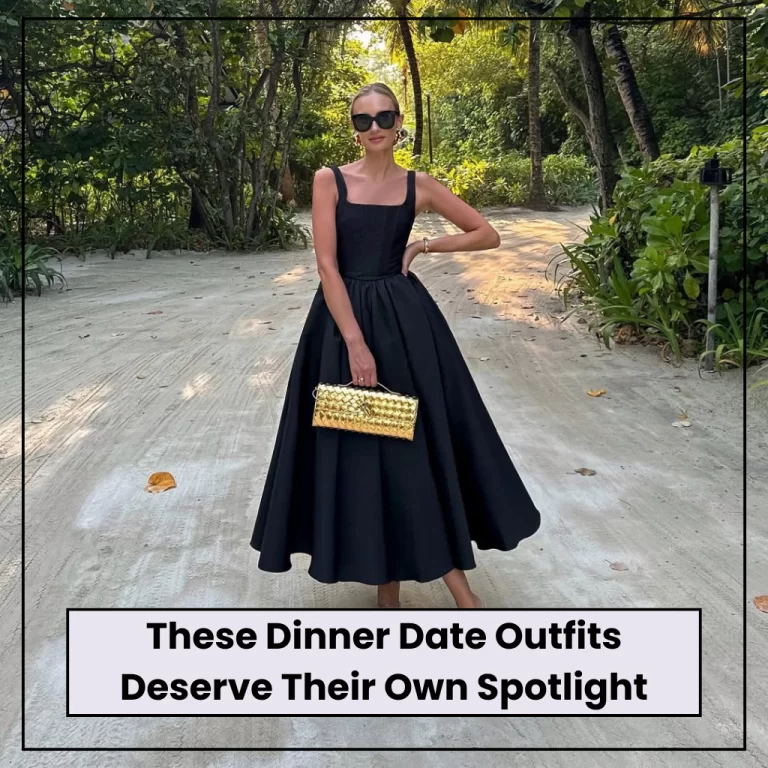 Dinner Date Outfits