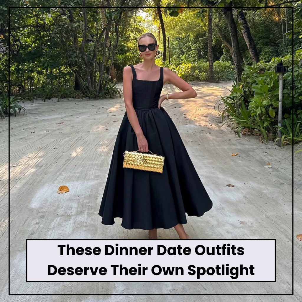Dinner Date Outfits