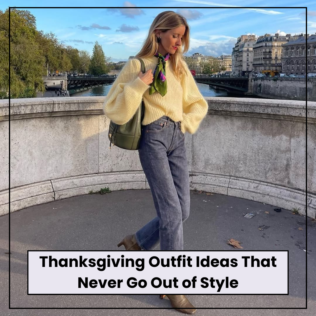Thanksgiving Outfit Ideas
