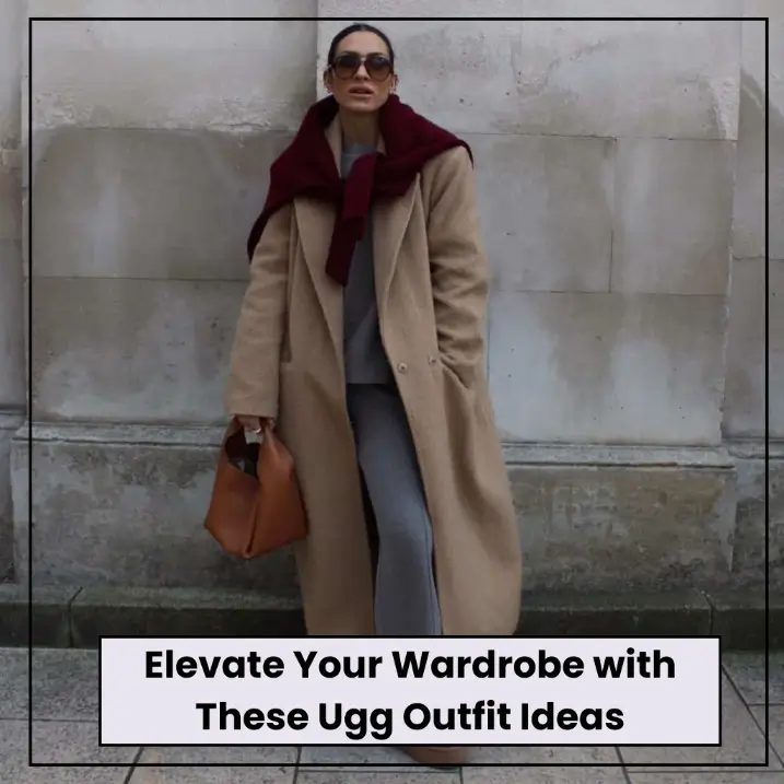 Ugg Outfit Ideas