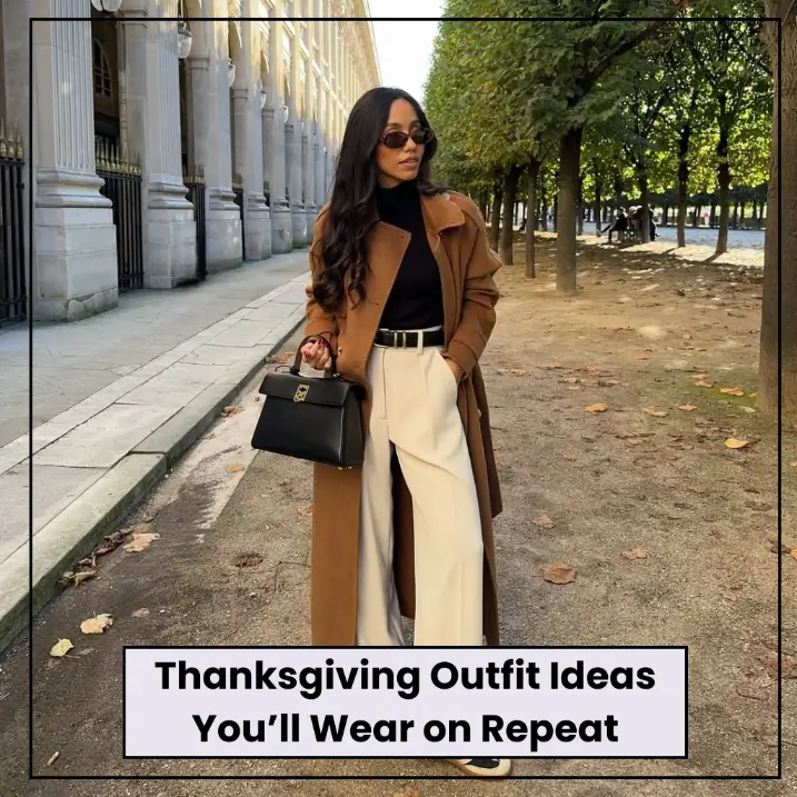 Thanksgiving Outfit Ideas