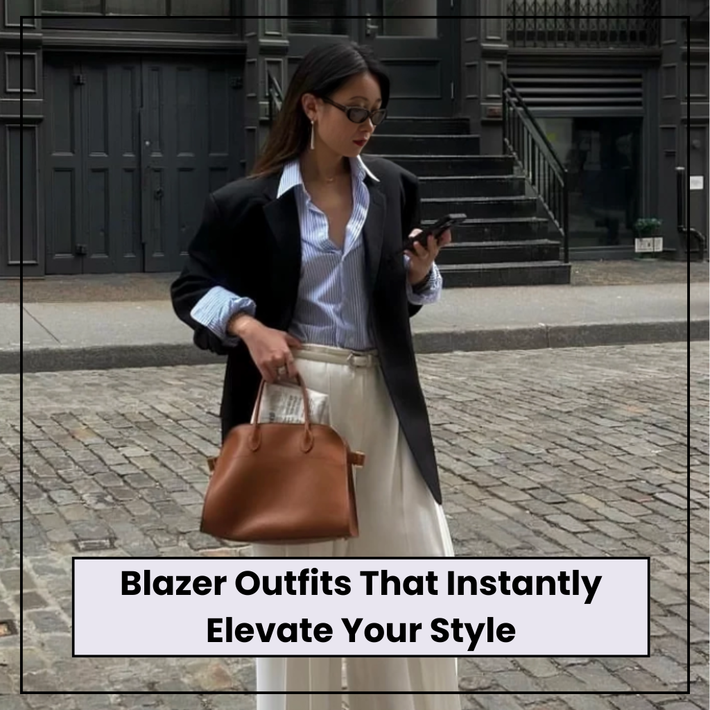 Blazer Outfits