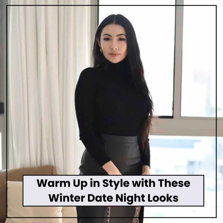 Winter Date Night Looks