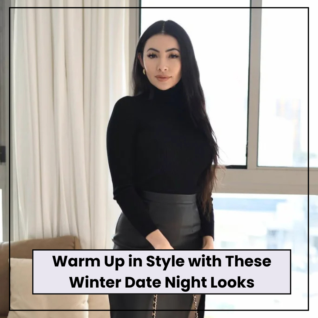 Winter Date Night Looks
