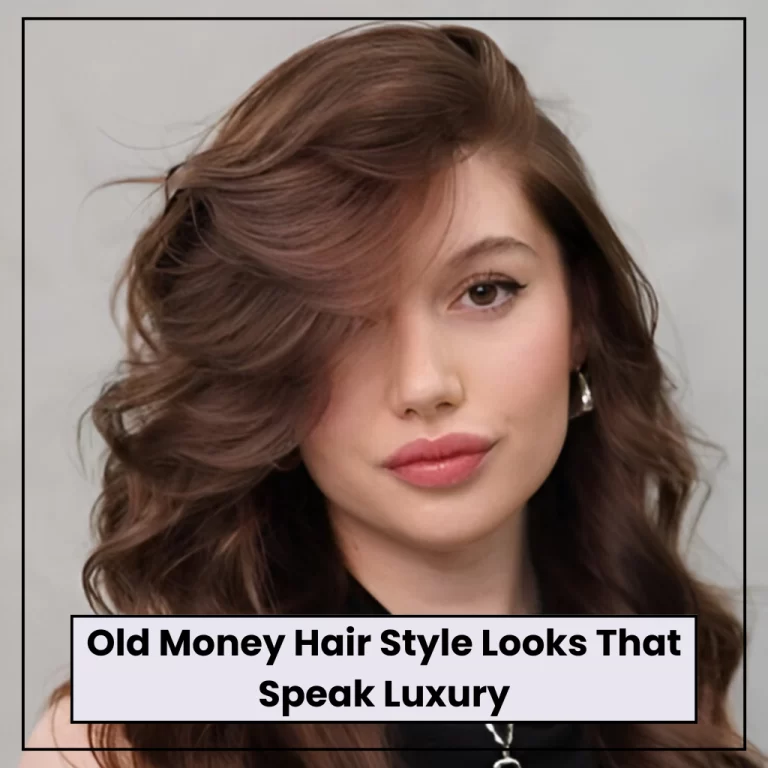Old Money Hair Style