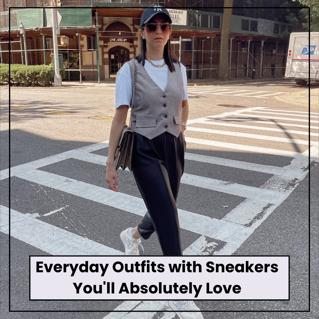 Outfits with Sneakers